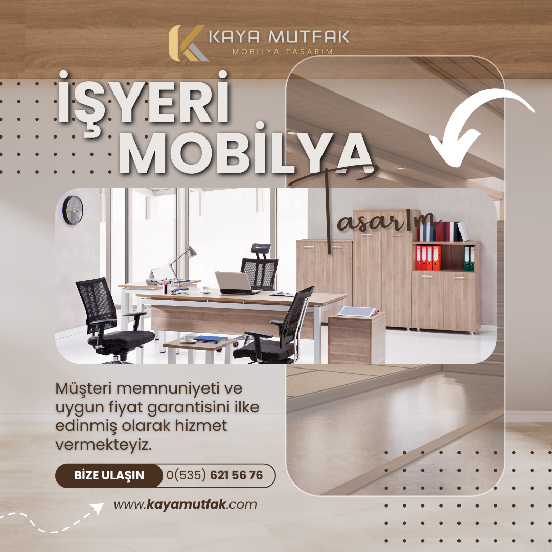 İşyeri Mobilya Tasarım ve Dekorasyon